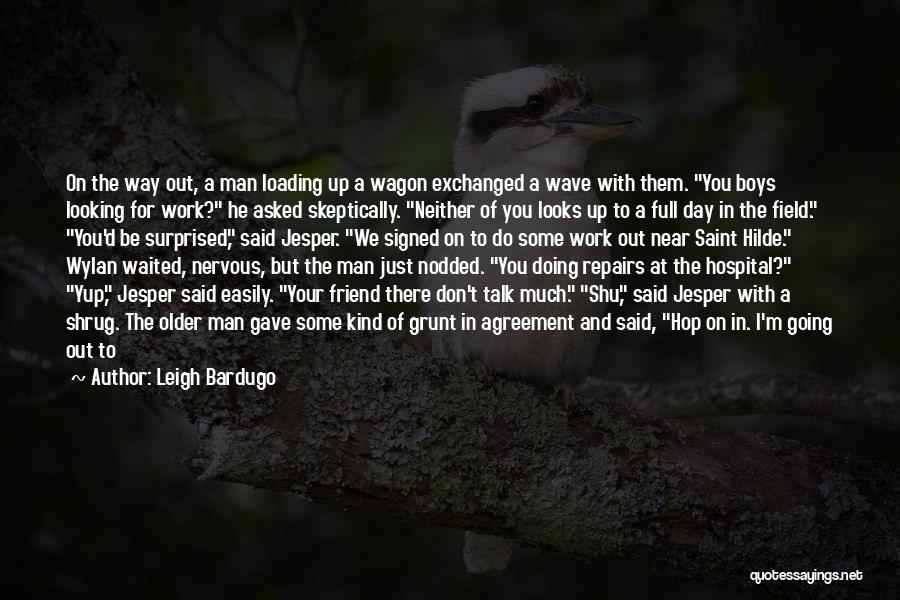 Jesper Quotes By Leigh Bardugo