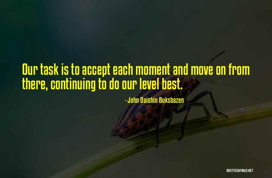 Jespersons Quotes By John Daishin Buksbazen Jespersons Quotes By John Daishin Buksbazen