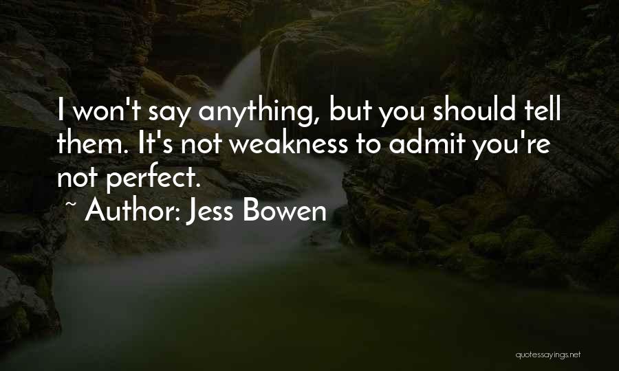 Jess Bowen Quotes 221242