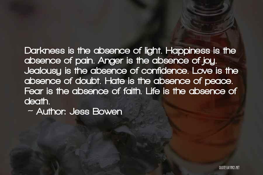 Jess Bowen Quotes 661798