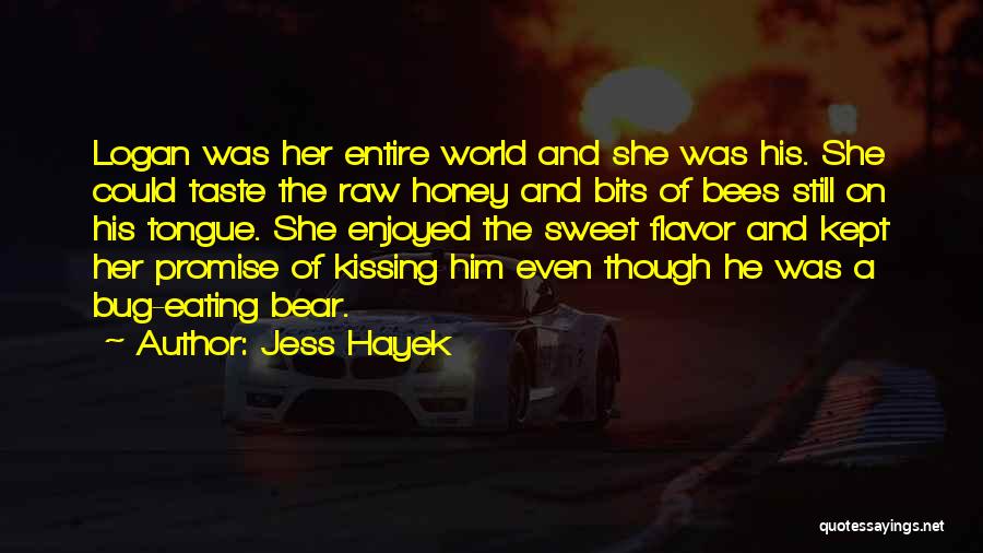 Jess Hayek Quotes 506983