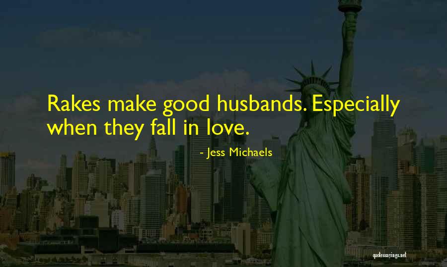 Jess Michaels Quotes 1900492