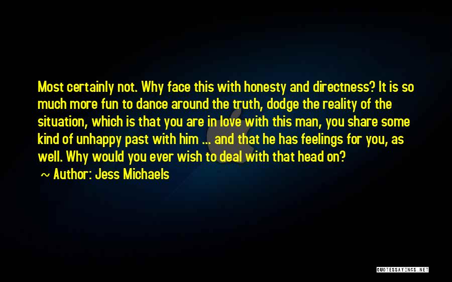 Jess Michaels Quotes 699146