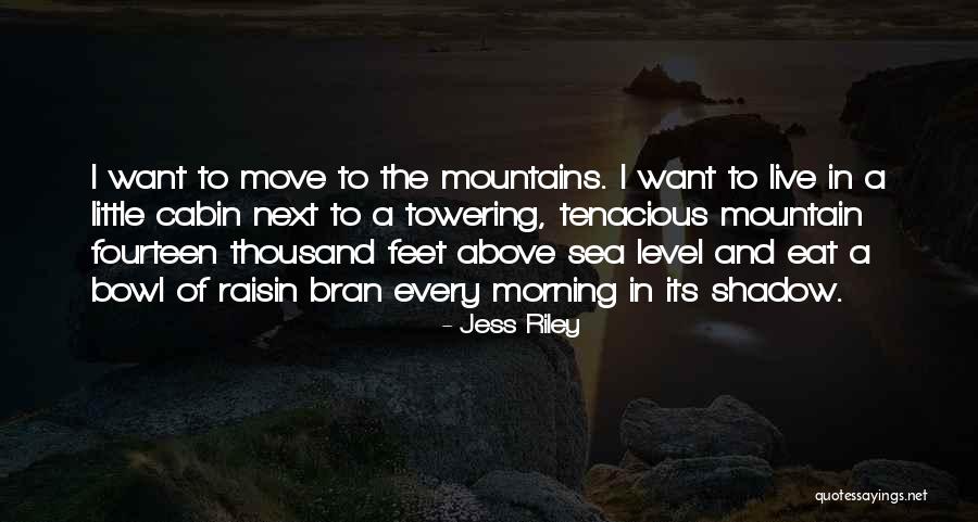 Jess Riley Quotes 2220949