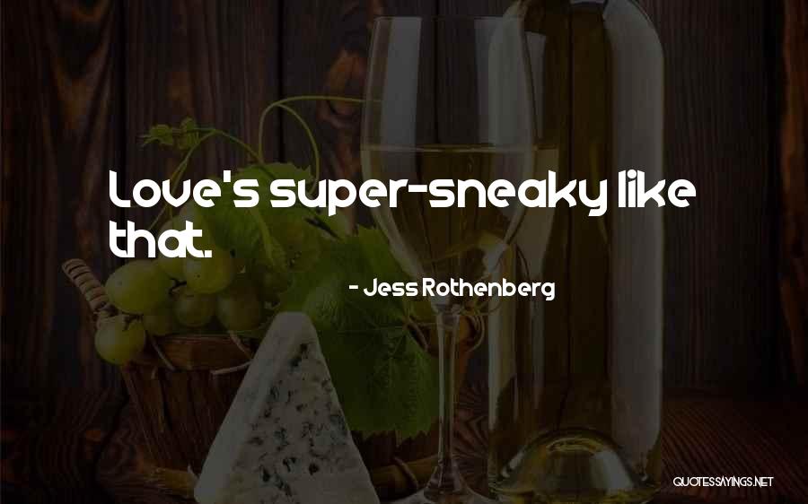 Jess Rothenberg Quotes 1572568