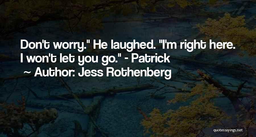 Jess Rothenberg Quotes 1959948
