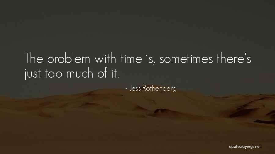 Jess Rothenberg Quotes 2170270