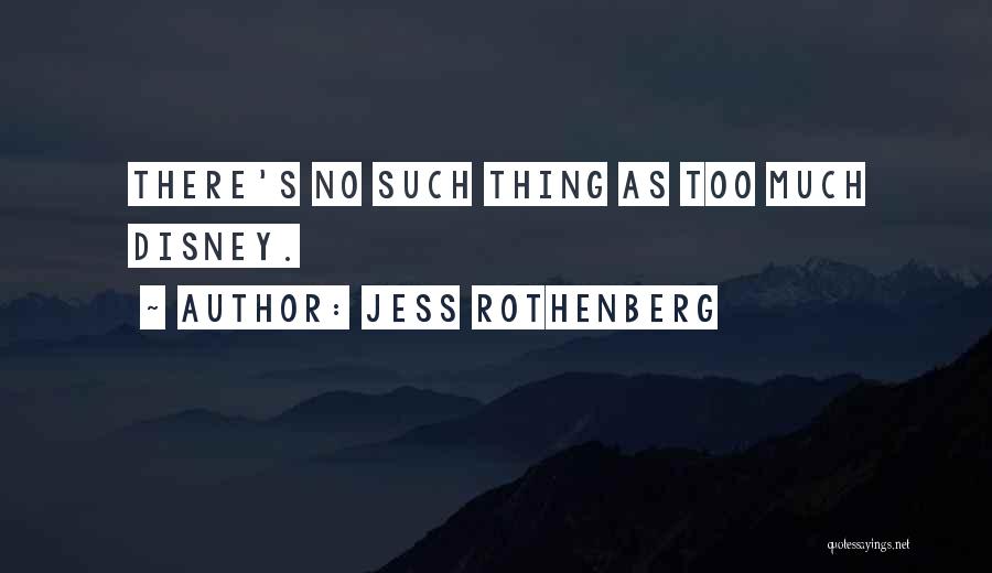 Jess Rothenberg Quotes 260114