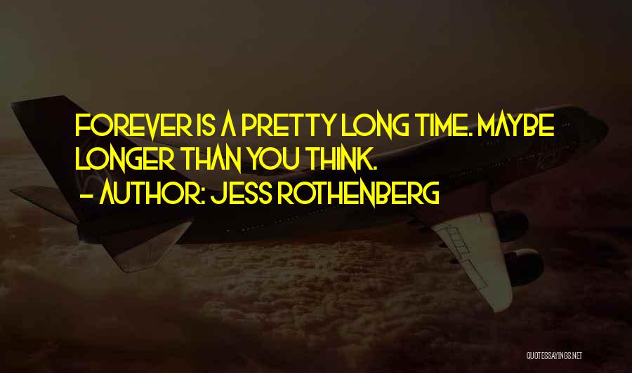 Jess Rothenberg Quotes 826619