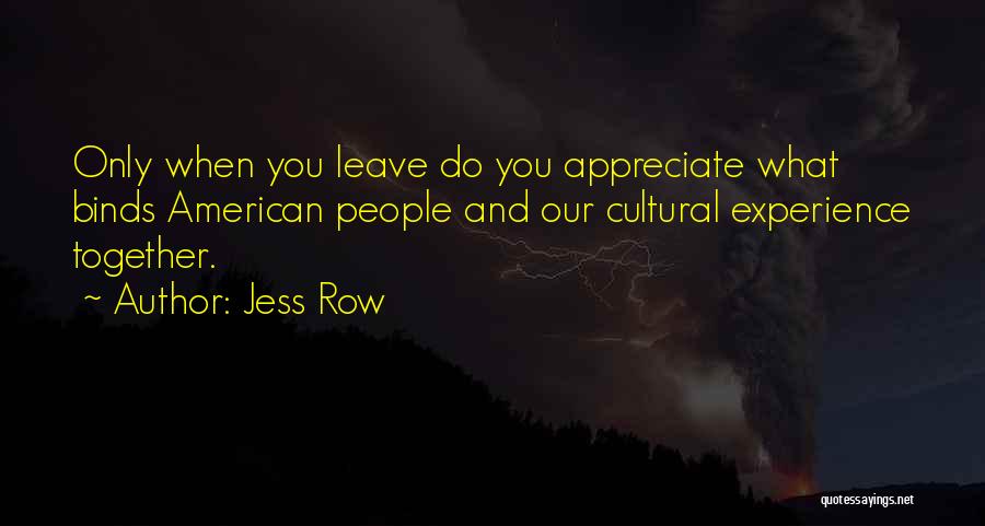 Jess Row Quotes 140438