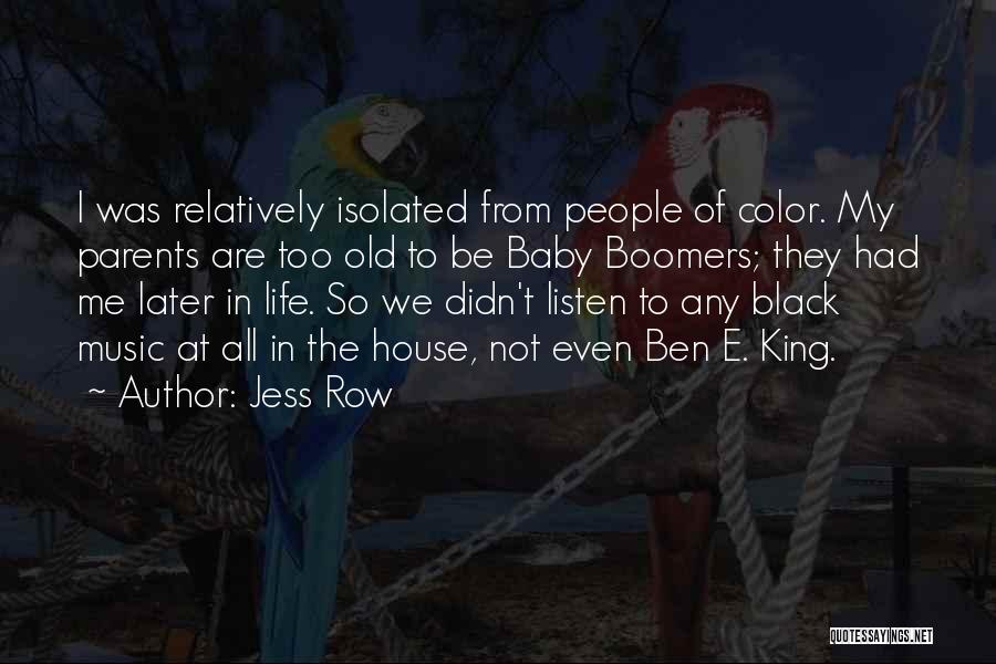 Jess Row Quotes 1681677