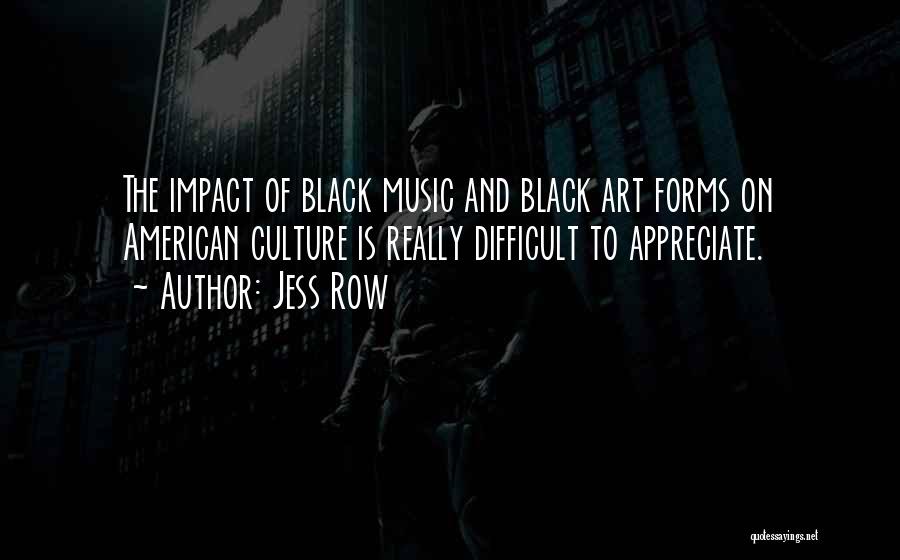 Jess Row Quotes 1931925