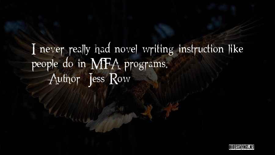 Jess Row Quotes 505865