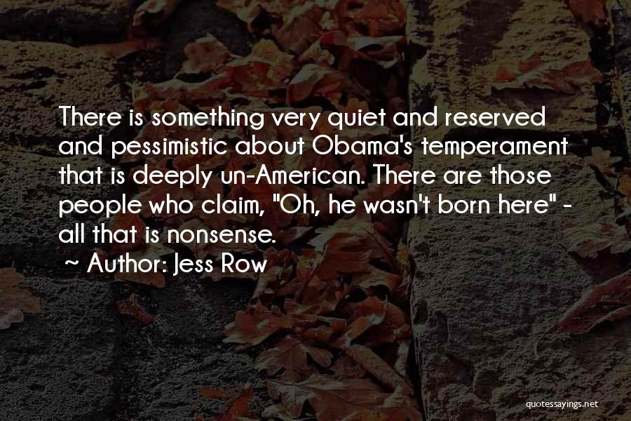Jess Row Quotes 675239