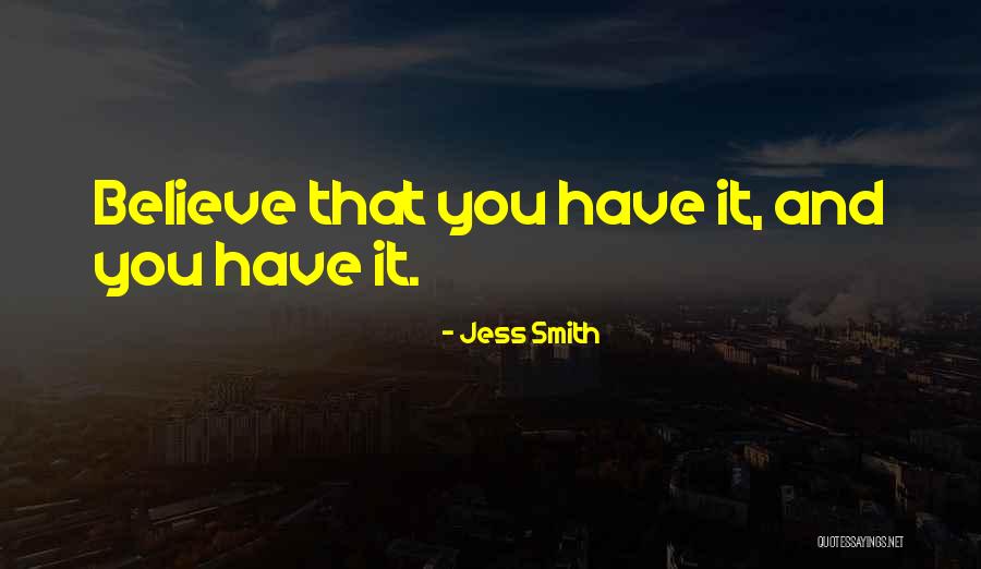 Jess Smith Quotes 239260