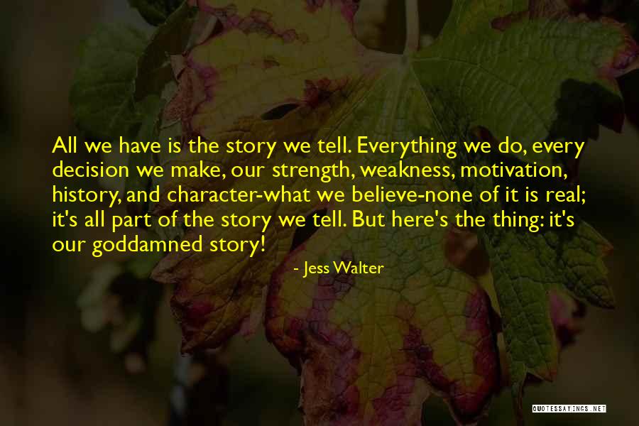 Jess Walter Quotes 1046926 Jess Walter Quotes 1046926