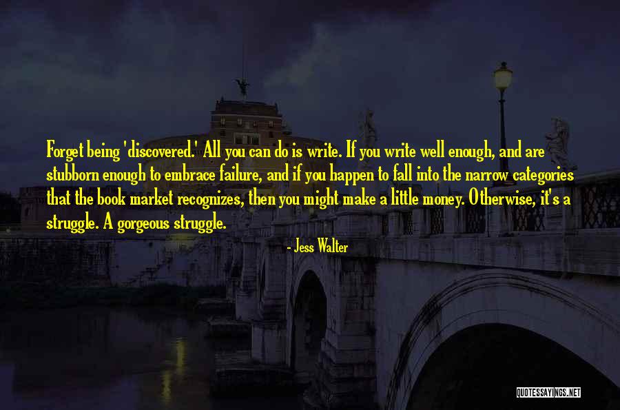 Jess Walter Quotes 1079616 Jess Walter Quotes 1079616