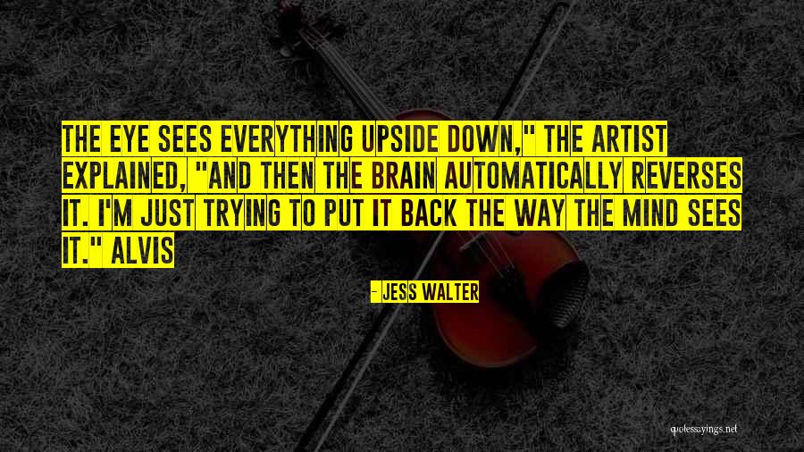 Jess Walter Quotes 1404176 Jess Walter Quotes 1404176
