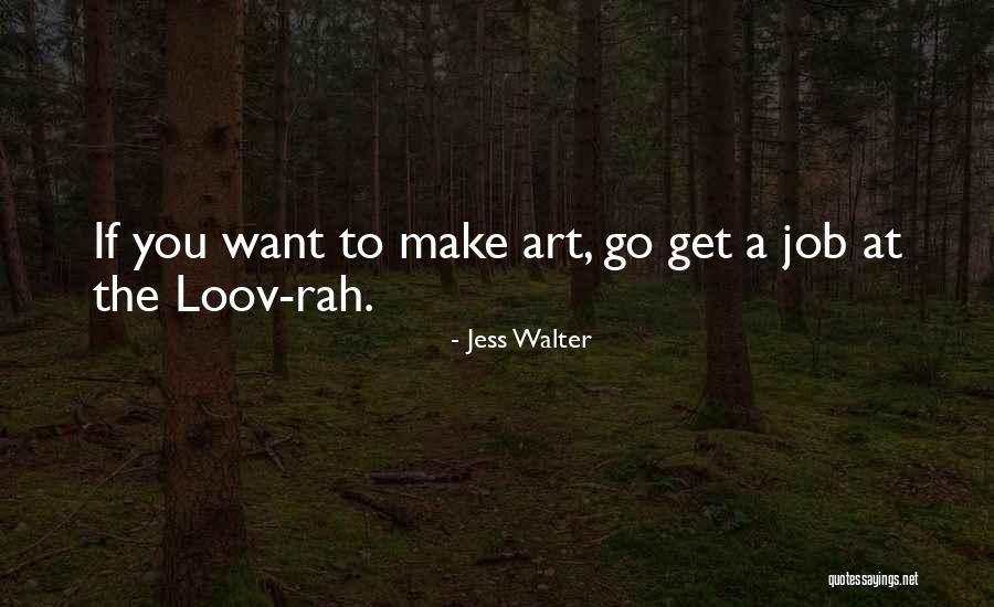 Jess Walter Quotes 1953459 Jess Walter Quotes 1953459