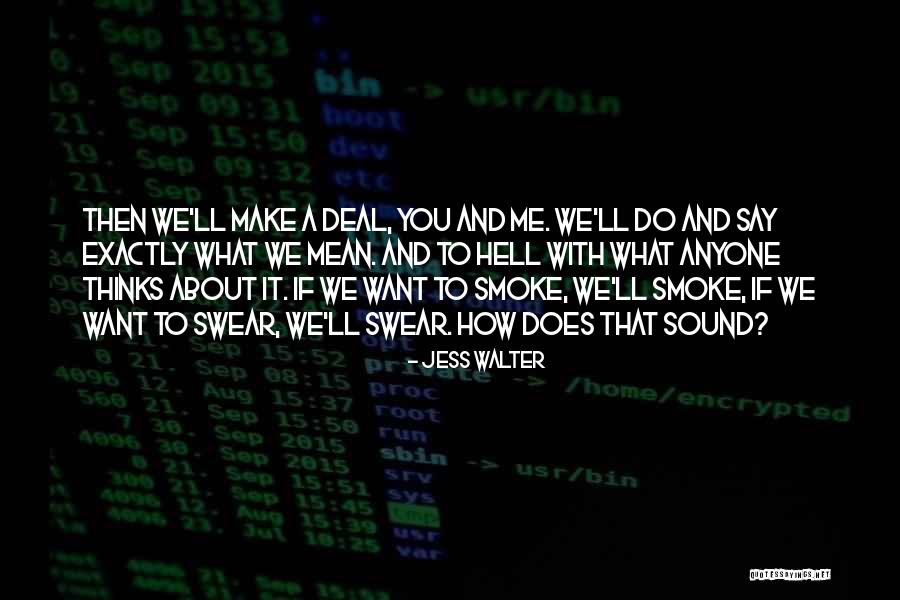 Jess Walter Quotes 1991541 Jess Walter Quotes 1991541