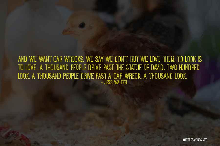 Jess Walter Quotes 2119686 Jess Walter Quotes 2119686