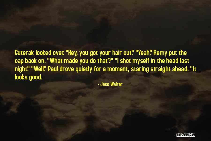 Jess Walter Quotes 261106 Jess Walter Quotes 261106