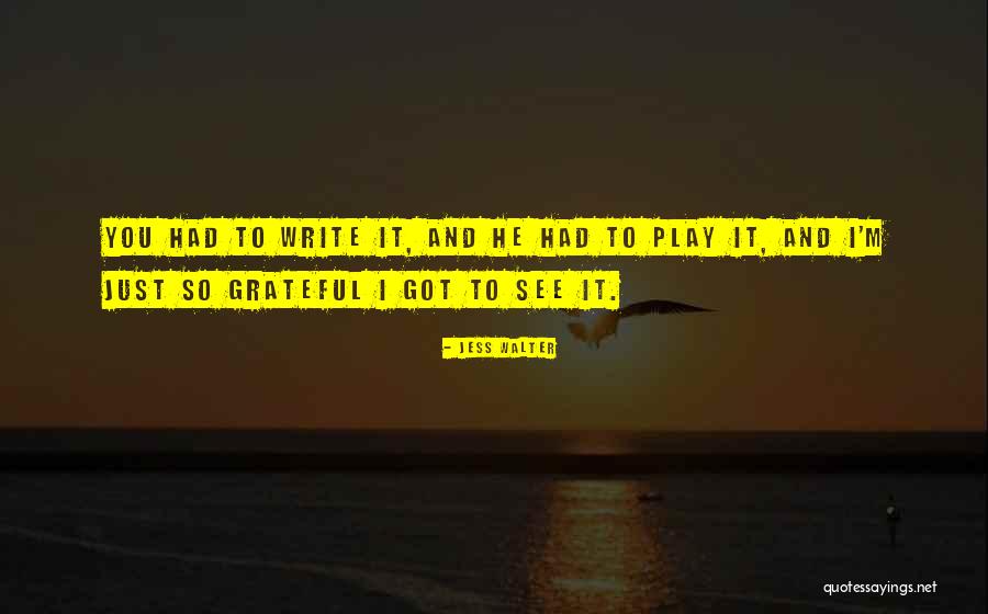 Jess Walter Quotes 273242 Jess Walter Quotes 273242