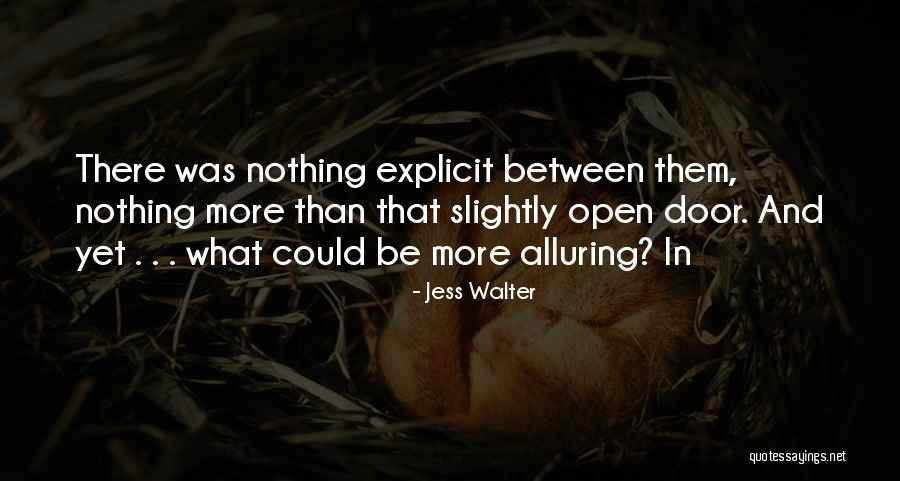 Jess Walter Quotes 340809 Jess Walter Quotes 340809