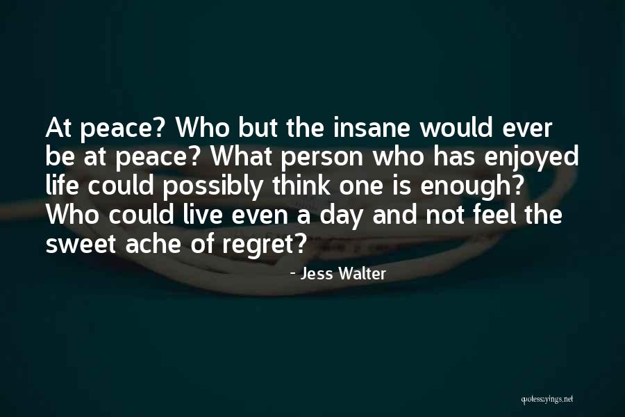 Jess Walter Quotes 380455 Jess Walter Quotes 380455