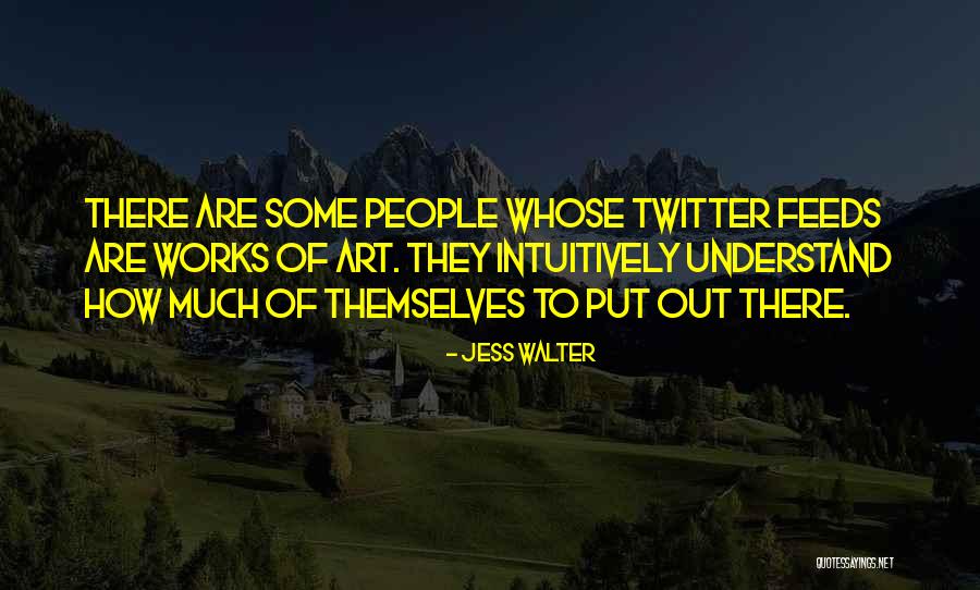 Jess Walter Quotes 395980 Jess Walter Quotes 395980