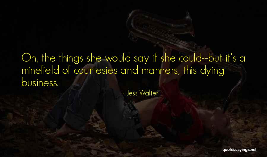 Jess Walter Quotes 434172 Jess Walter Quotes 434172