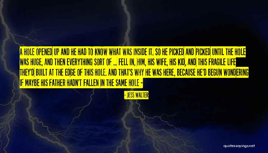 Jess Walter Quotes 576282 Jess Walter Quotes 576282