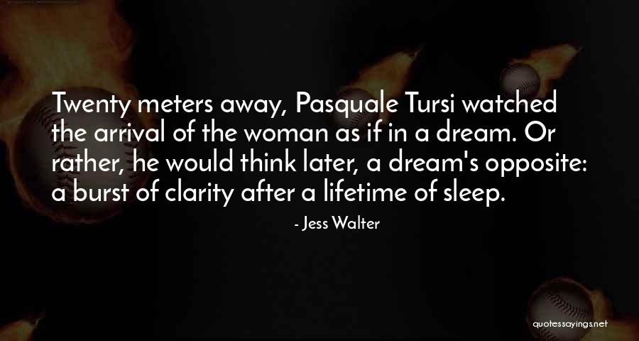 Jess Walter Quotes 595863 Jess Walter Quotes 595863