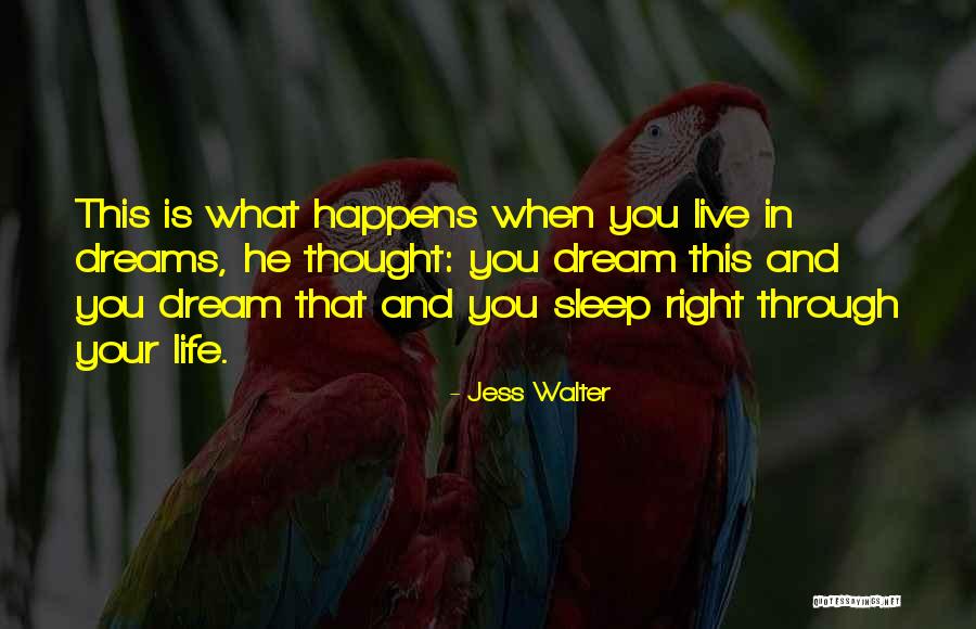 Jess Walter Quotes 696066 Jess Walter Quotes 696066