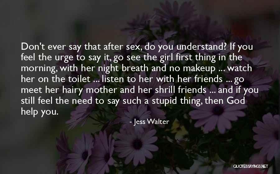 Jess Walter Quotes 79965 Jess Walter Quotes 79965