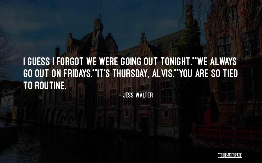 Jess Walter Quotes 861429 Jess Walter Quotes 861429