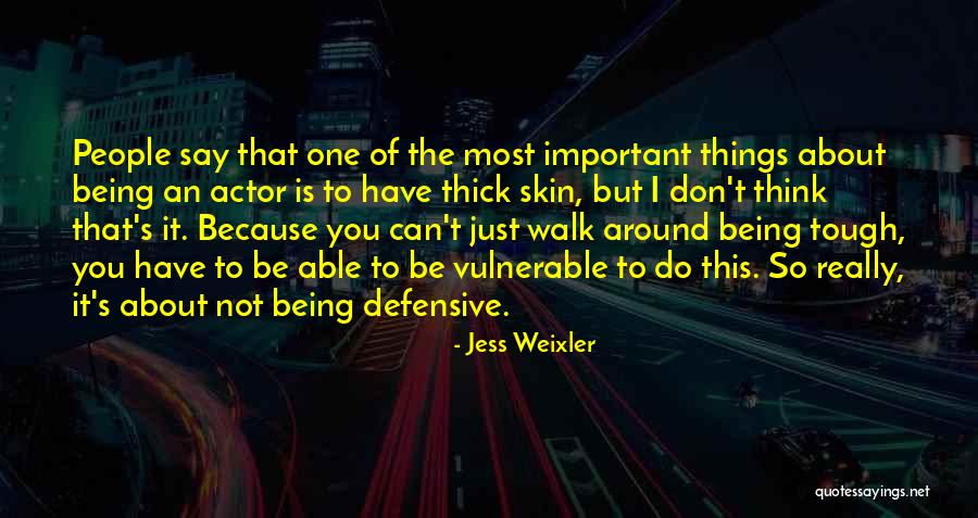 Jess Weixler Quotes 729279