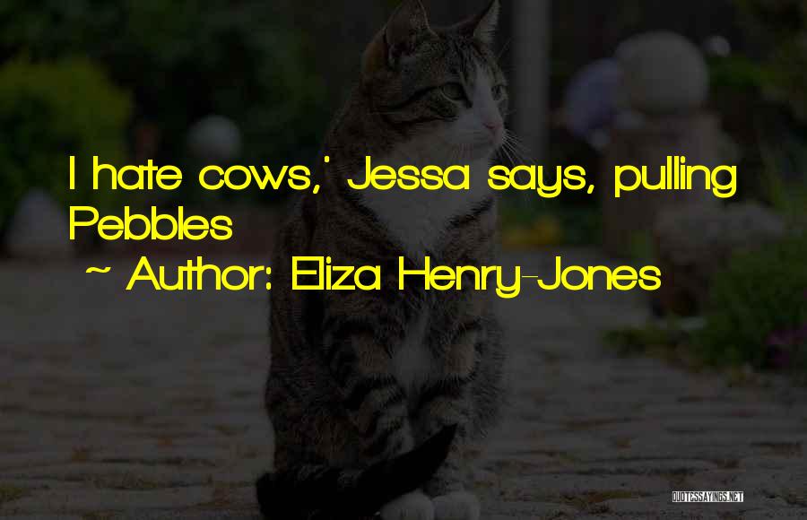 Jessa Quotes By Eliza Henry-Jones