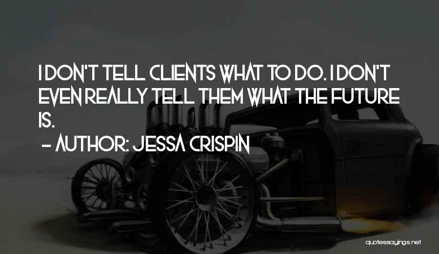 Jessa Quotes By Jessa Crispin