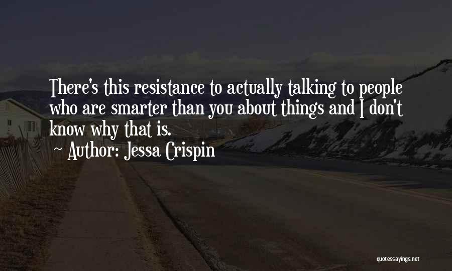 Jessa Quotes By Jessa Crispin