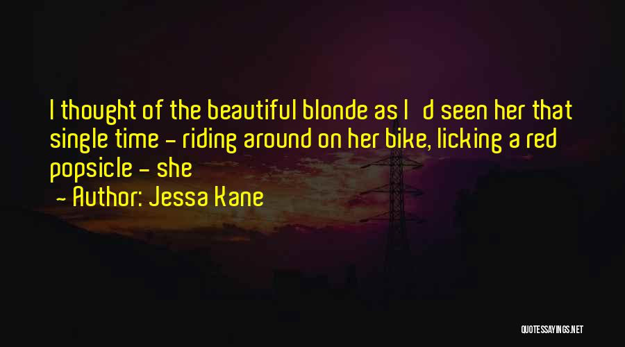 Jessa Quotes By Jessa Kane
