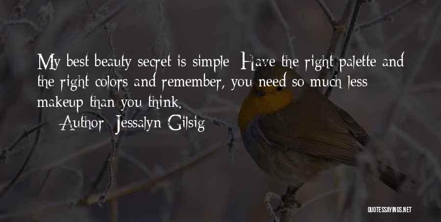 Jessalyn Gilsig Quotes 1274153