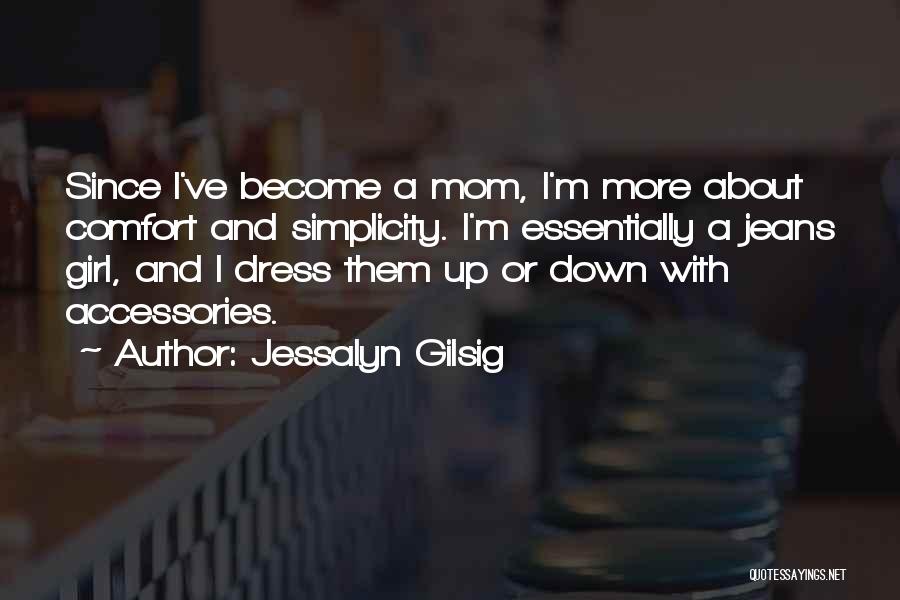 Jessalyn Gilsig Quotes 1803863