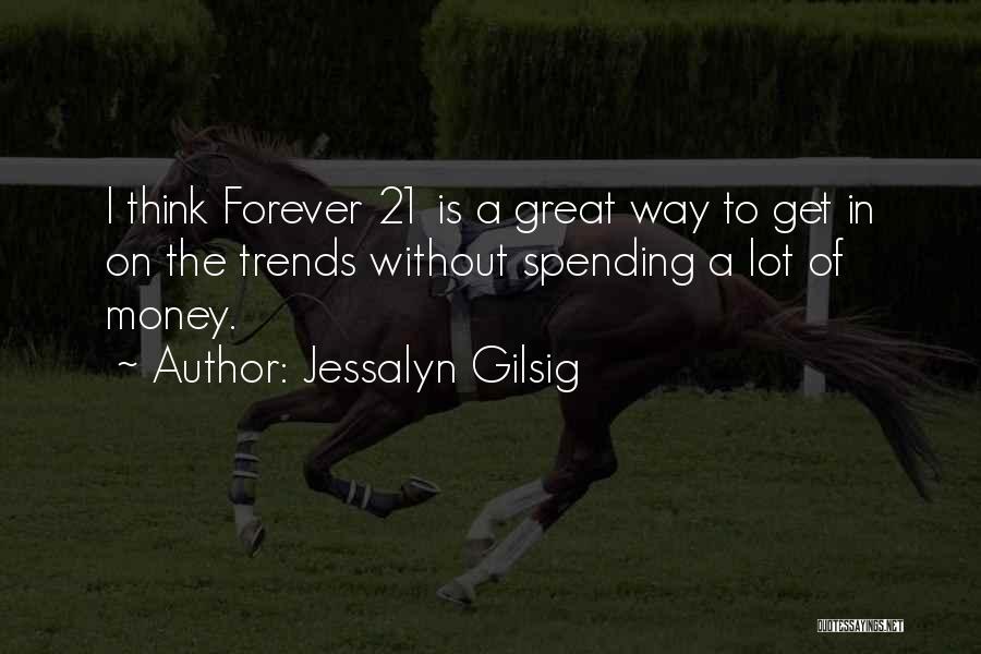 Jessalyn Gilsig Quotes 1827661