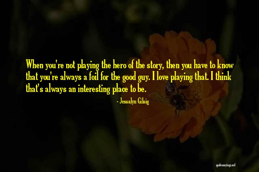 Jessalyn Gilsig Quotes 237374 Jessalyn Gilsig Quotes 237374