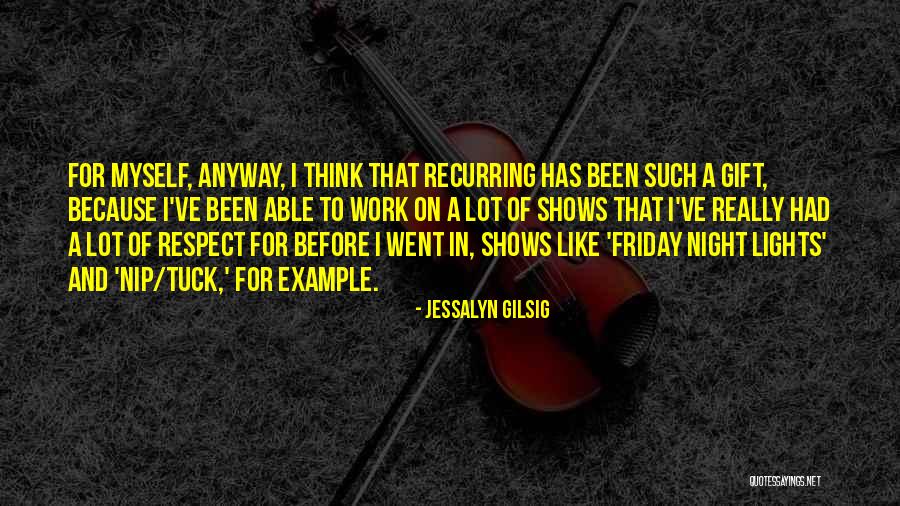 Jessalyn Gilsig Quotes 733722 Jessalyn Gilsig Quotes 733722
