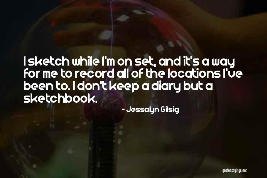 Jessalyn Gilsig Quotes 909121