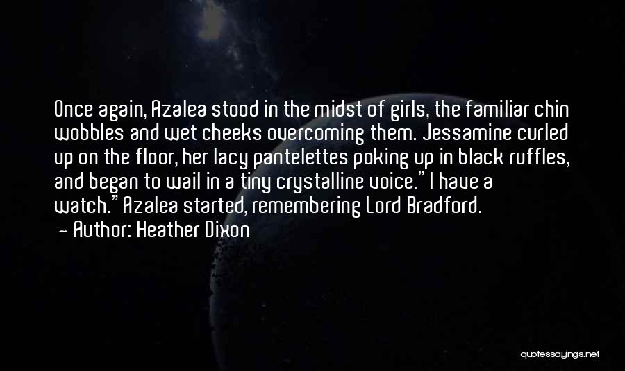 Jessamine Quotes By Heather Dixon