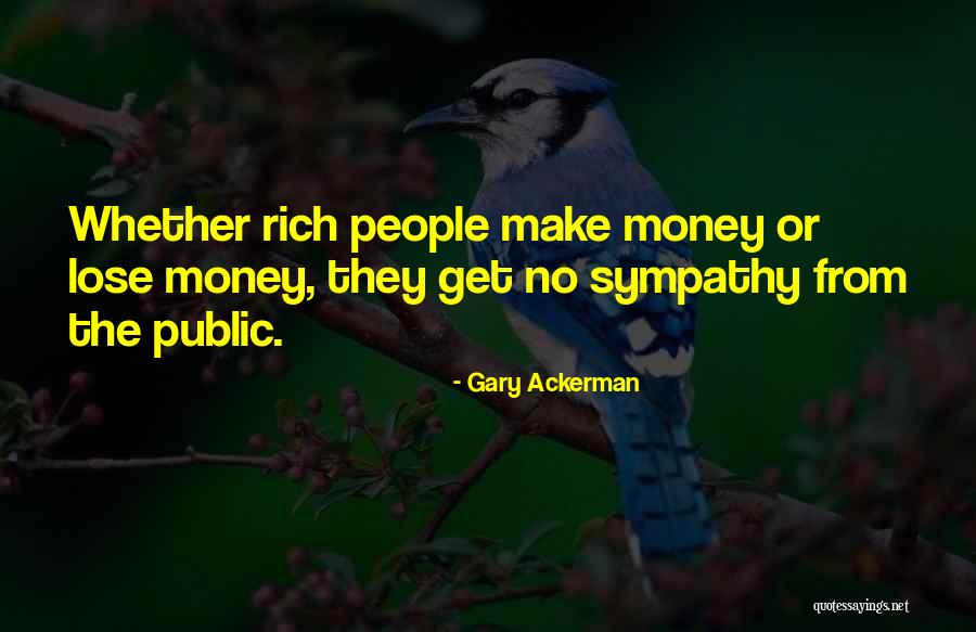 Jessamyn Mcintyre Quotes By Gary Ackerman Jessamyn Mcintyre Quotes By Gary Ackerman