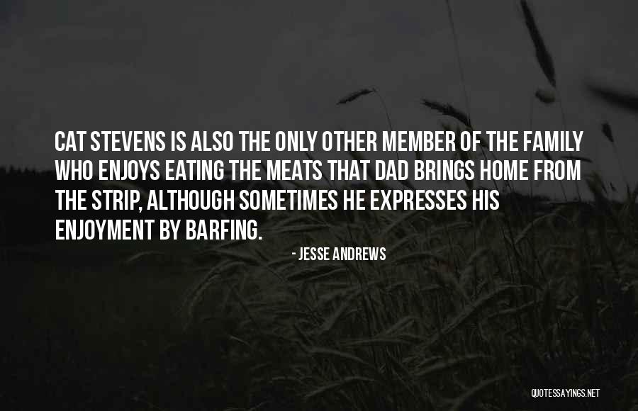 Jesse Andrews Quotes 1053635